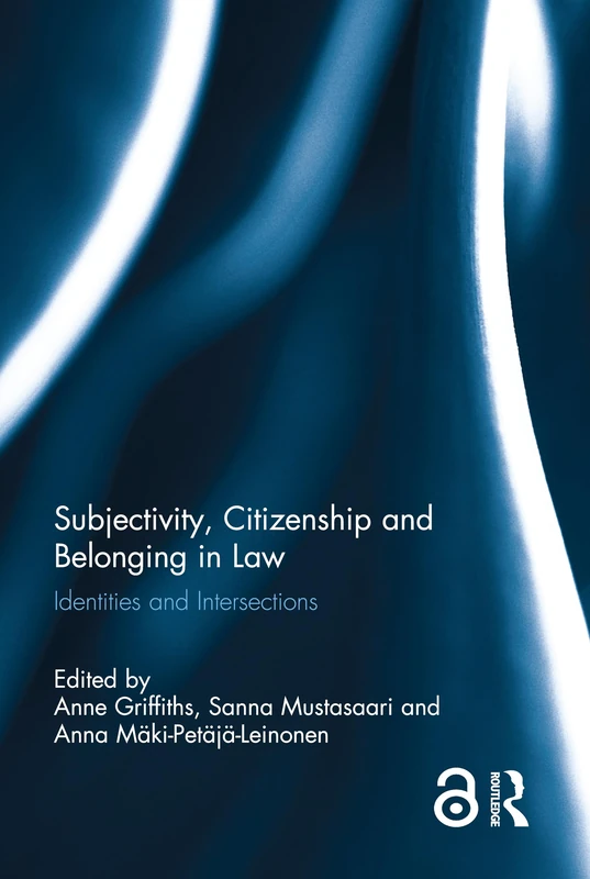 Routledge - Subjectivity, Citizenship and Belonging in Law