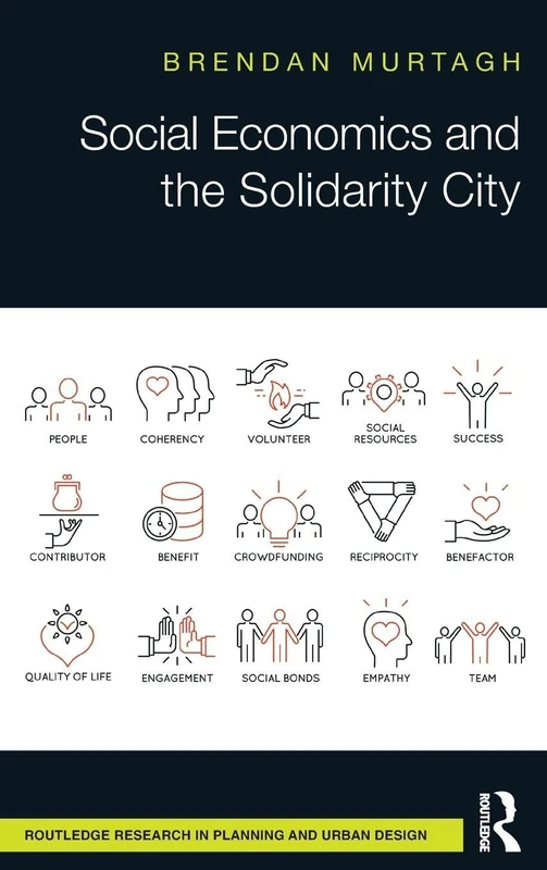 Social Economics and the Solidarity City (Routledge Research in Planning and Urban Design)