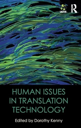 Routledge Human Issues in Translation Technology Yearbook
