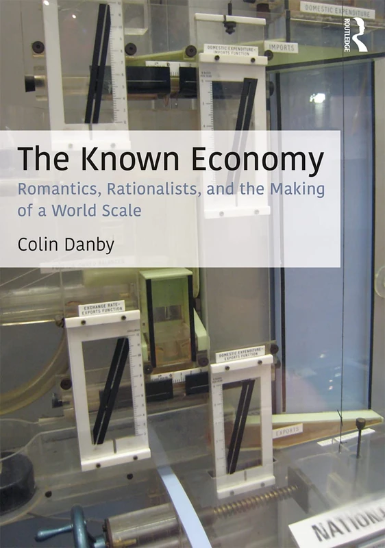 Routledge - The Known Economy: Romantics, Rationalists, and CRESC - Image 1
