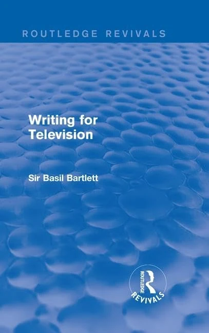 Writing for Television (Routledge Revivals)