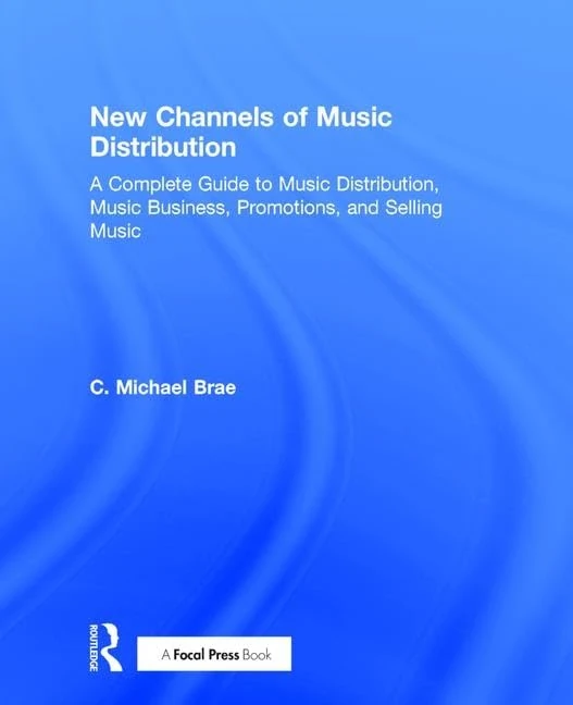 Routledge New Channels of Music Distribution - Industry Guide