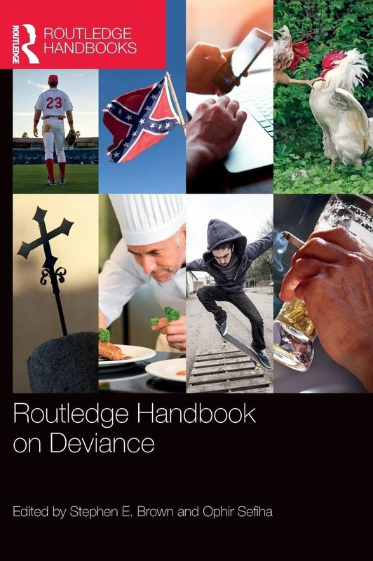 Routledge Handbook on Deviance (Routledge International Handbooks)