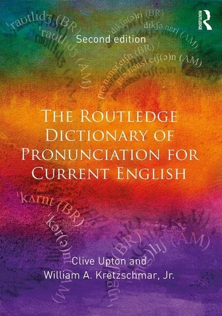 The Routledge Dictionary of Pronunciation for Current English