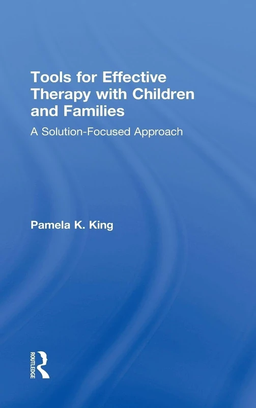 Tools for Effective Therapy with Children and Families: A Solution-Focused Approach - Image 1