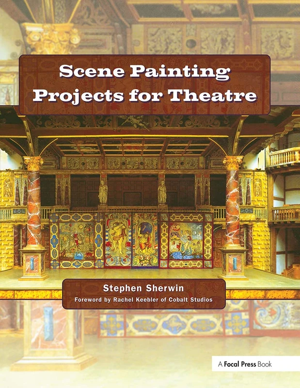 Routledge Scene Painting Projects for Theatre - Scenic Art Guide