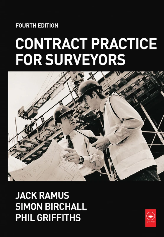 Routledge Contract Practice for Surveyors - Construction Guide