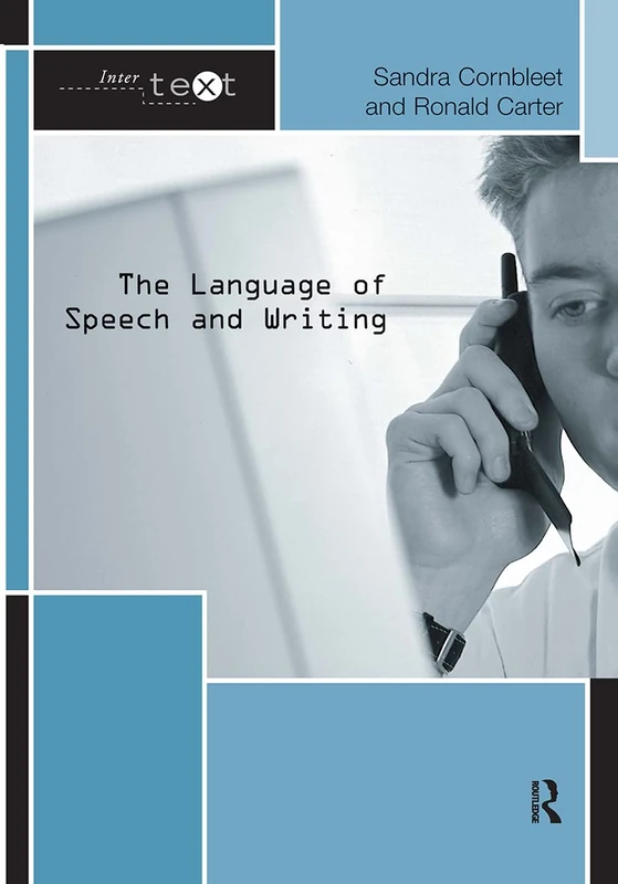 Routledge The Language of Speech and Writing Textbook
