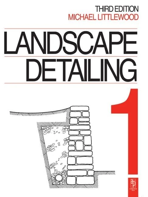 Routledge Landscape Detailing Volume 1: Enclosures Book