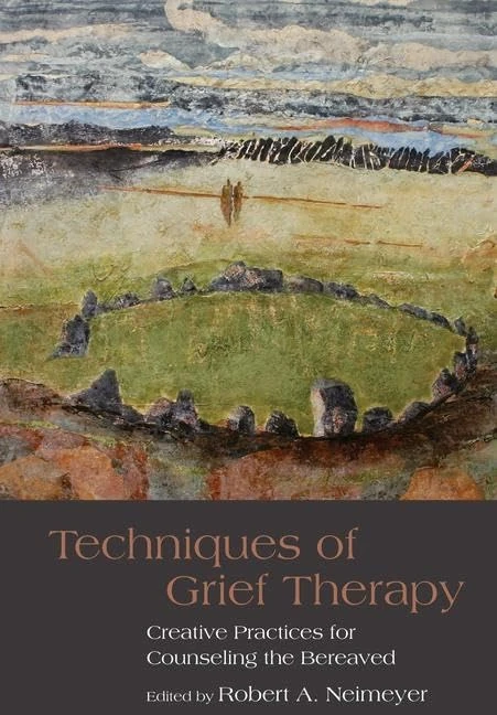 Routledge Techniques of Grief Therapy - Counseling Guidebook