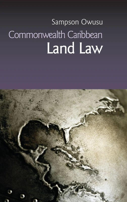 Commonwealth Caribbean Land Law (Commonwealth Caribbean Law Commonwealth Caribbean Law Common)
