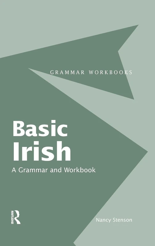 Routledge Basic Irish: A Grammar and Workbook - Language Study