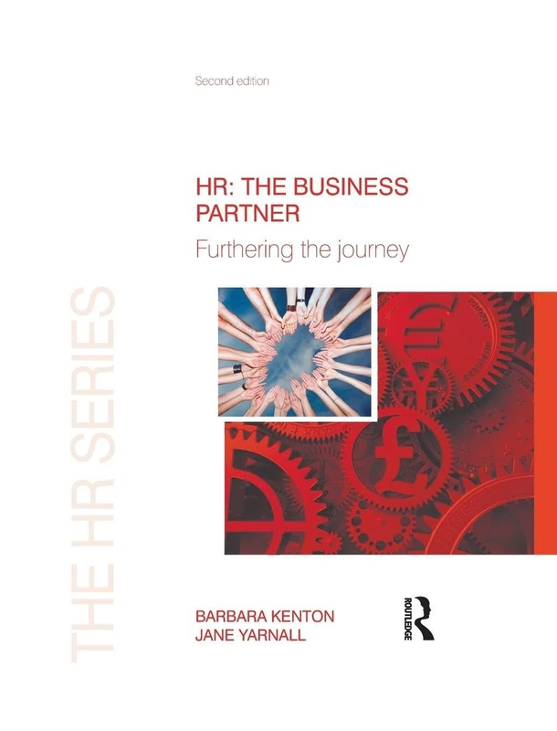 Routledge HR: The Business Partner: Furthering the Journey