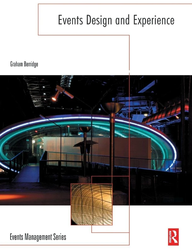 Routledge Events Design and Experience - Event Management Text