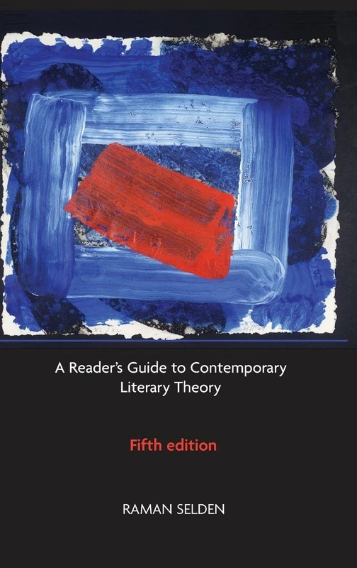Routledge - A Reader's Guide to Contemporary Literary Theory