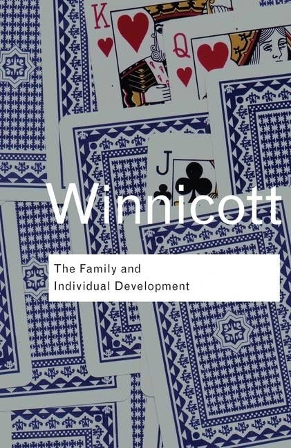 The Family and Individual Development (Routledge Classics)