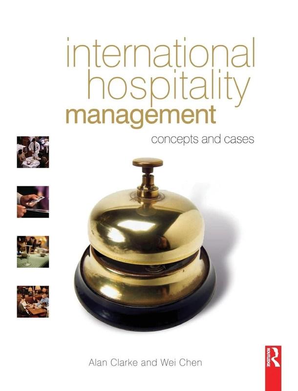 International Hospitality Management: Concepts and Cases