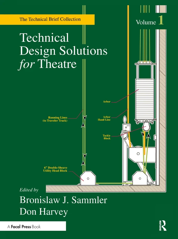 Routledge Technical Design Solutions for Theatre Vol 1