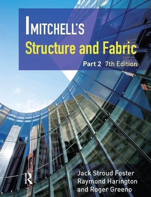 Mitchell's Structure & Fabric Part 2 (Mitchell's Building Series)