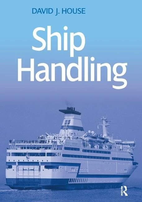 Ship Handling: Theory and practice