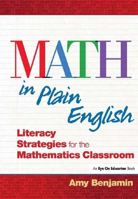 Math In Plain English: Literacy Strategies for the Mathematics Classroom