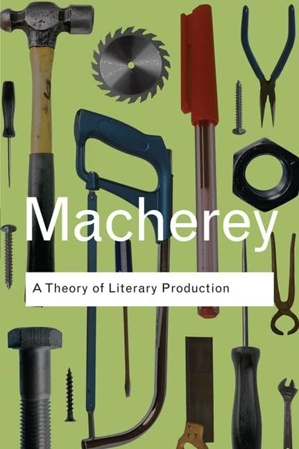 A Theory of Literary Production (Routledge Classics) - Image 1