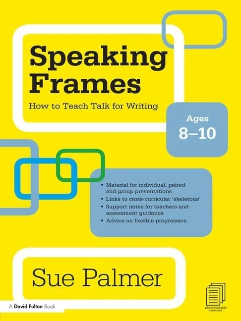 Routledge Speaking Frames: How to Teach Talk for Writing - Image 1