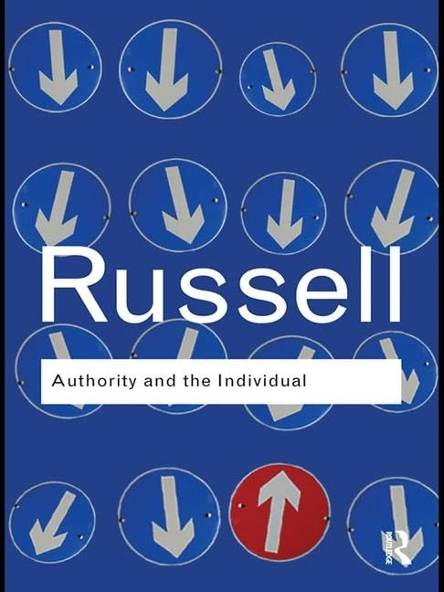 Authority and the Individual (Routledge Classics)
