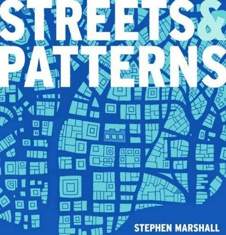 Streets and Patterns by Routledge - Urban Design Reference