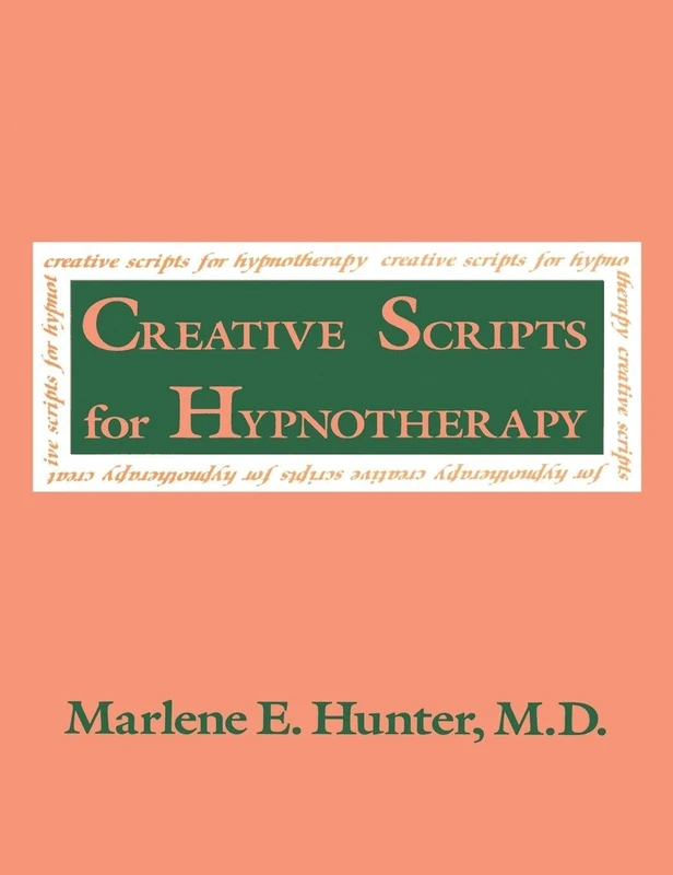 Routledge Creative Scripts For Hypnotherapy - Clinical Guide
