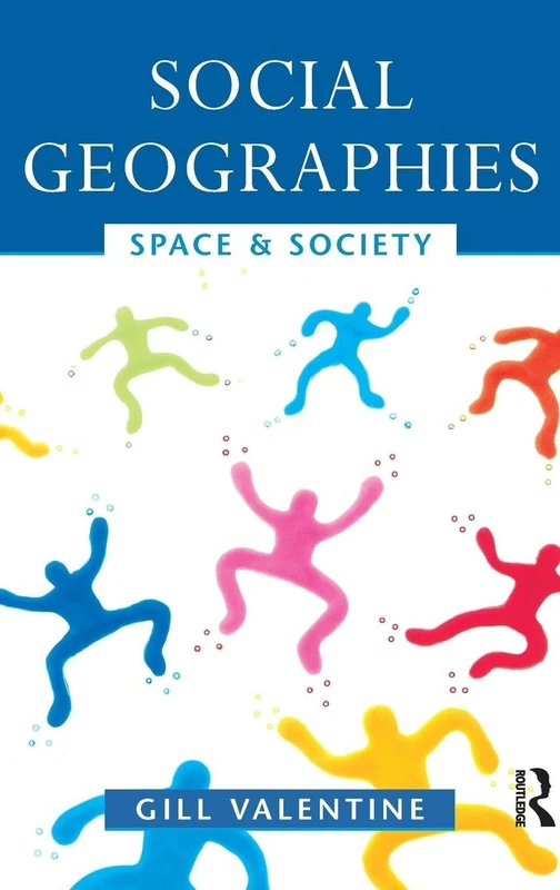 Routledge Social Geographies: Space and Society Textbook