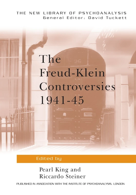 Routledge - The Freud-Klein Controversies 1941-45 Book