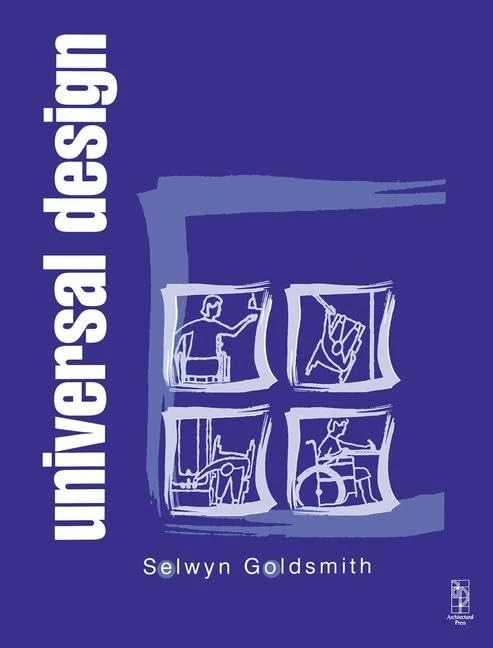 Universal Design: A Manual of Practical Guidance for Architects
