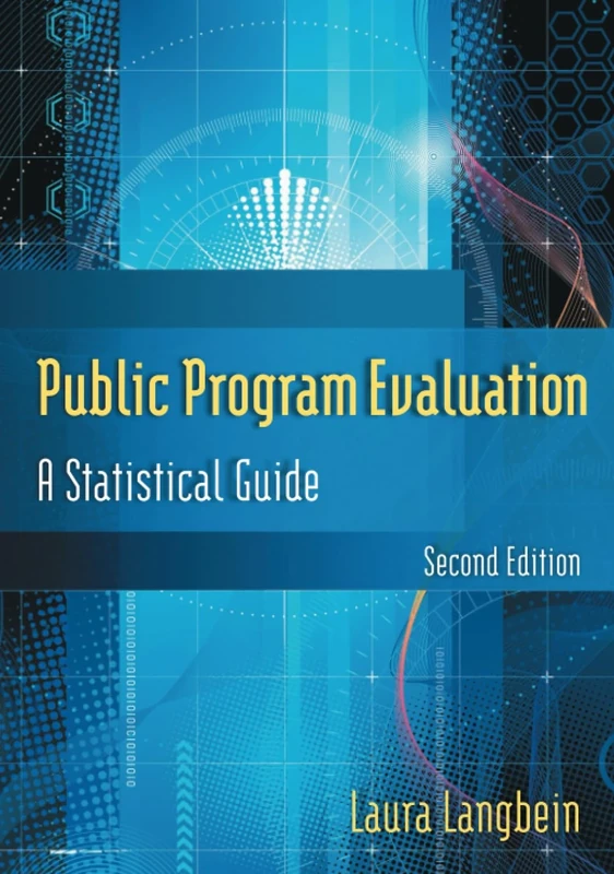 Public Program Evaluation: A Statistical Guide