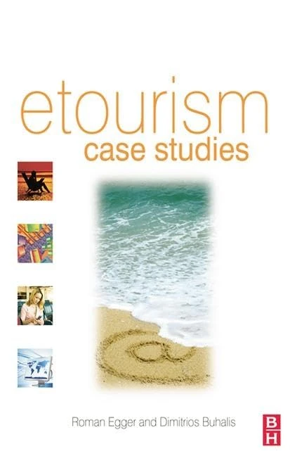 eTourism case studies:: Management and Marketing Issues