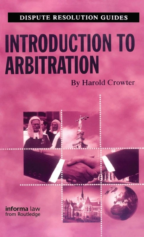 Routledge Introduction to Arbitration - Practical Legal Guide