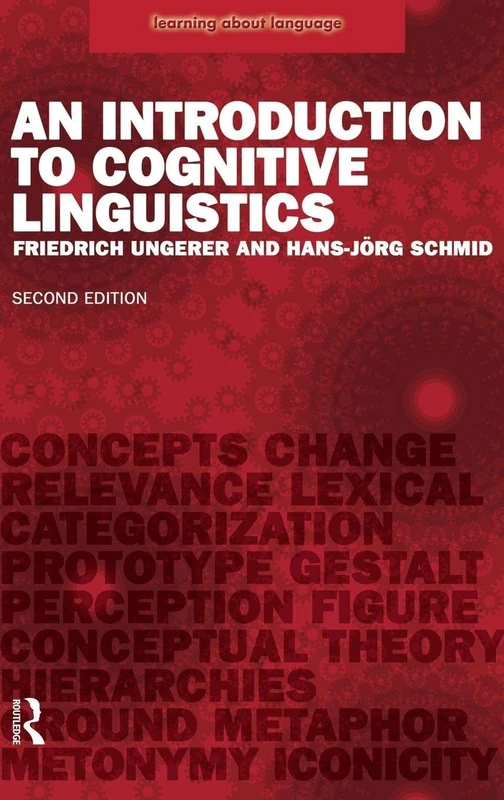 An Introduction to Cognitive Linguistics (Learning about Language)