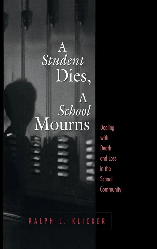 Taylor & Francis - Student Dies, A School Mourns Book