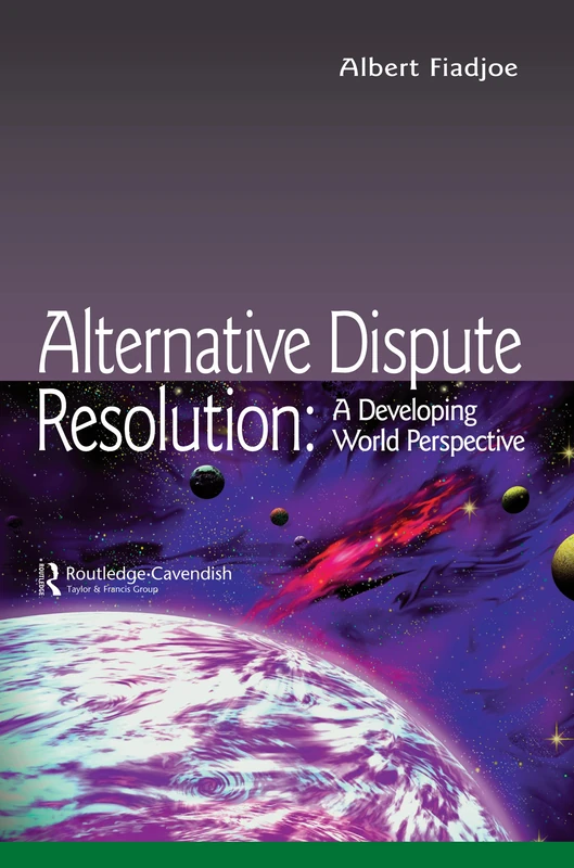 Alternative Dispute Resolution: A Developing World Perspective (Commonwealth Caribbean Law)