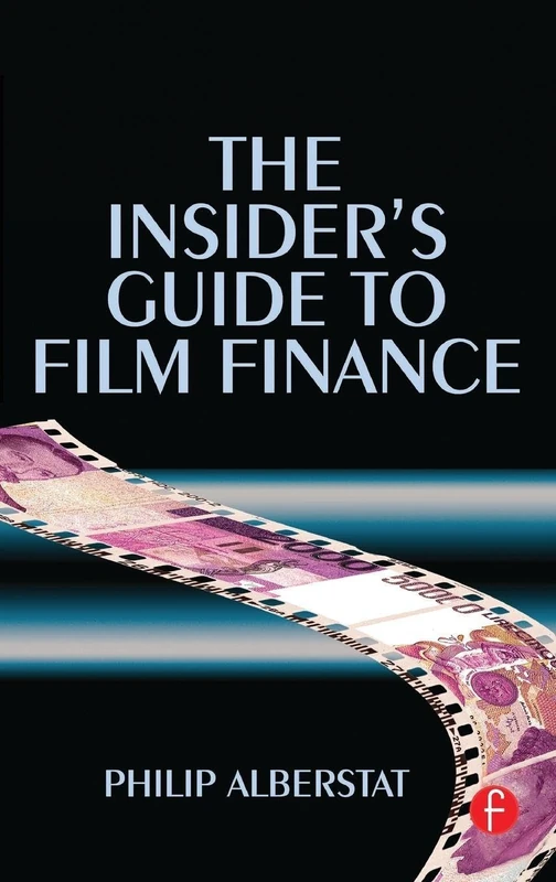 Routledge - The Insider's Guide to Film Finance Book