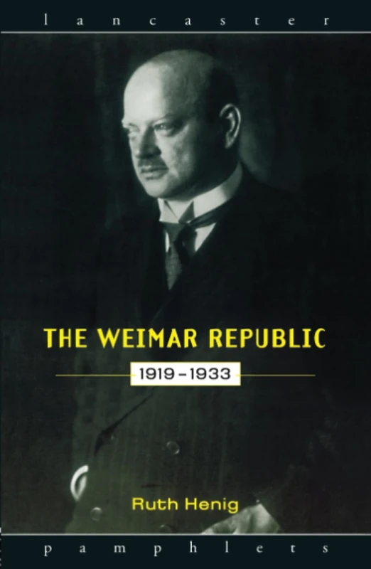 The Weimar Republic 1919-1933 (Lancaster Pamphlets)