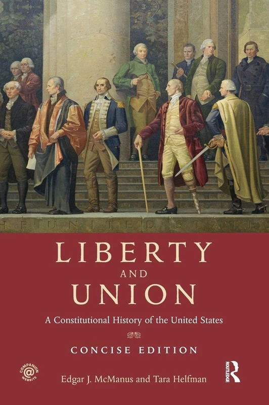 Routledge Liberty and Union: US Constitutional History Book