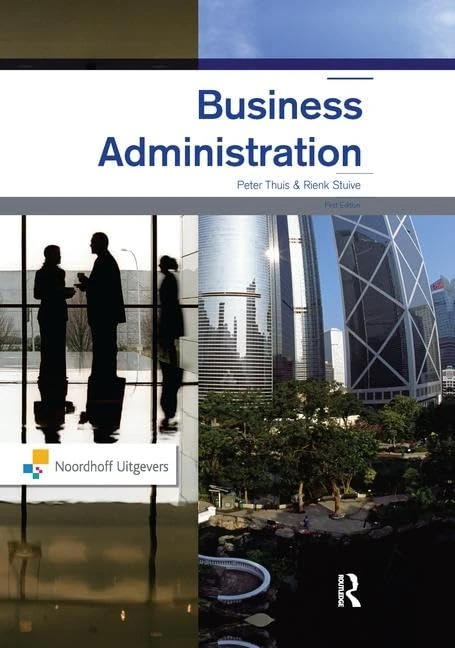 Business Administration (Routledge-Noordhoff International Editions)