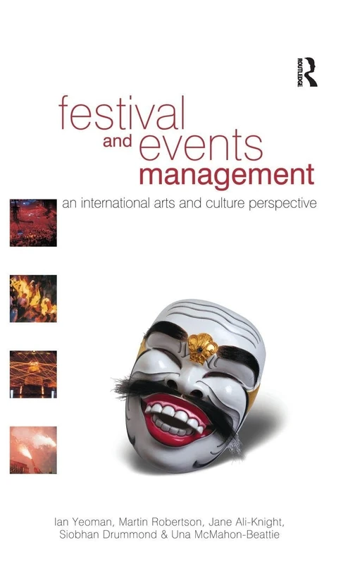 Festival and Events Management: An International Arts and Culture Perspective
