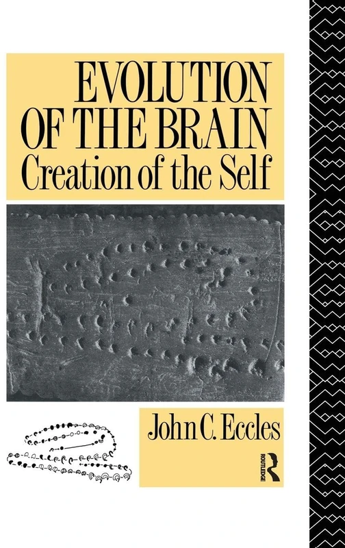 Routledge - Evolution of the Brain: Creation of the Self