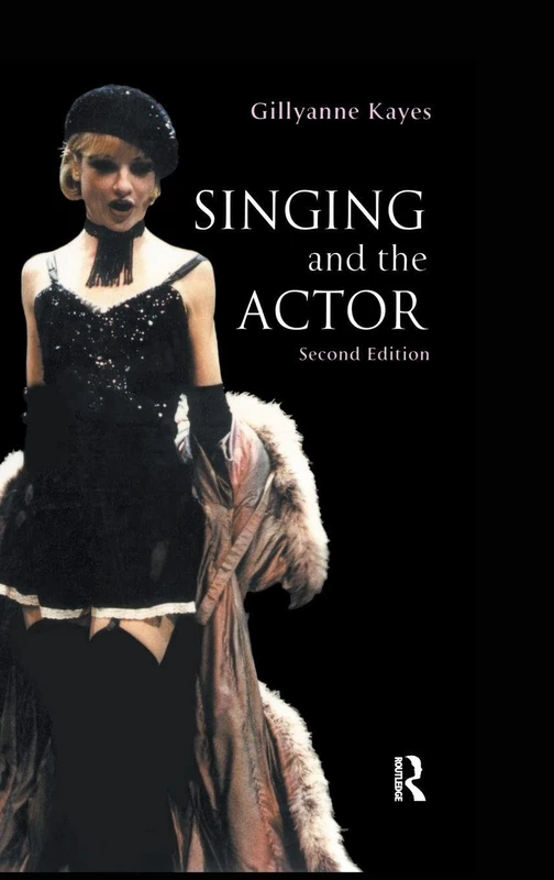 Singing and the Actor by Routledge - Music Voice Book