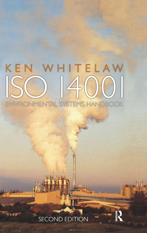 Routledge ISO 14001 Environmental Systems Handbook - 2nd Ed