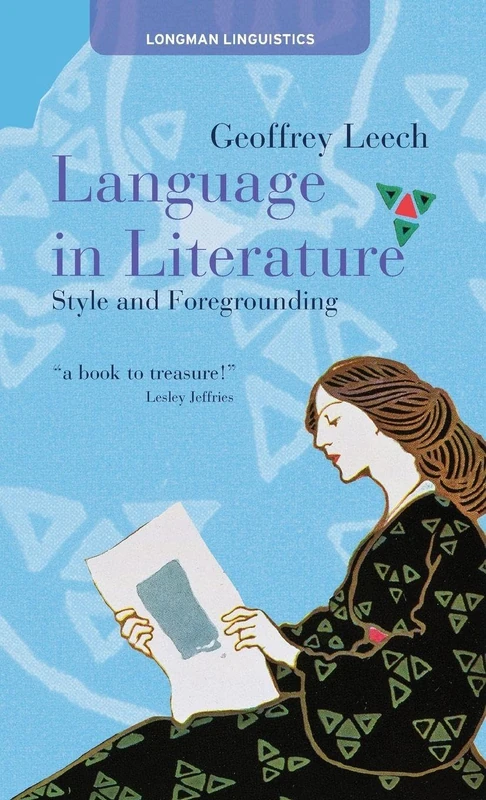 Language in Literature: Style and Foregrounding (Textual Explorations)