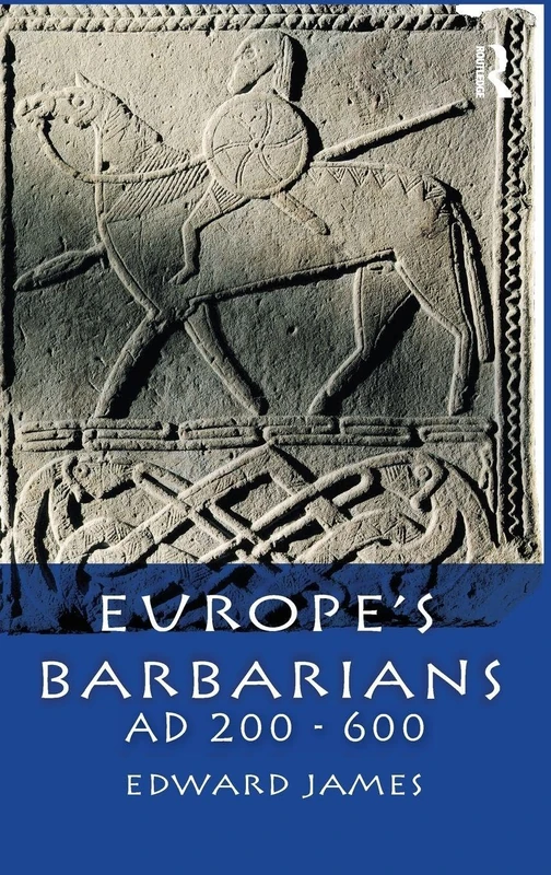Routledge Europe's Barbarians AD 200-600 - The Medieval World