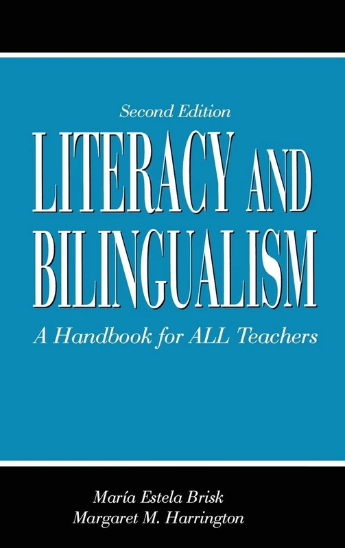 Routledge Literacy and Bilingualism: A Handbook for Teachers